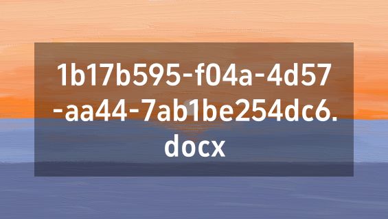1b17b595-f04a-4d57-aa44-7ab1be254dc6.docx